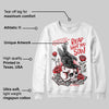 Fire Red 3s DopeSkill Sweatshirt Reap What You Sow Graphic