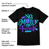 Aqua 6s DopeSkill T-Shirt No Money No Funny Graphic
