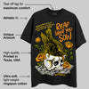 Yellow Ochre 6s DopeSkill T-Shirt Reap What You Sow Graphic