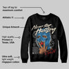 Rare Air 3s DopeSkill Sweatshirt Never Stop Hustling Graphic