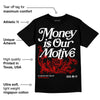 Black and White Collection DopeSkill T-Shirt Money Is Our Motive Typo Graphic