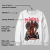 Crimson Bliss 5s DopeSkill Sweatshirt New I'm Loving It Graphic