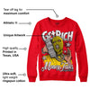 Red Thunder 4s DopeSkill Red Sweatshirt Get Rich Graphic