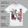 Red Cement 4S DopeSkill T-Shirt You Got All My Love Graphic