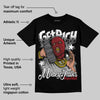 Bred Velvet 11s DopeSkill T-Shirt Get Rich Graphic