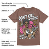 Dunk Smokey Mauve Playful Pink White Brown DopeSkill Brown Savana T-shirt Don't Kill My Vibe Graphic