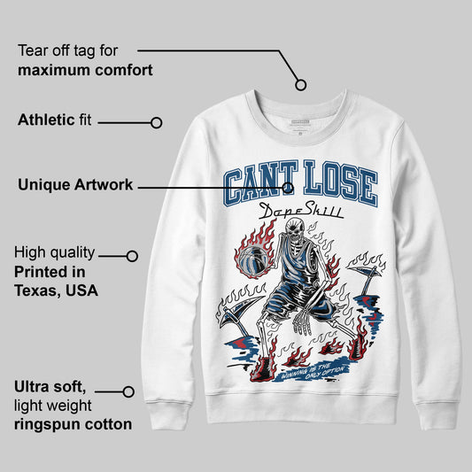 French Blue 12s DopeSkill Sweatshirt Cant Lose Graphic