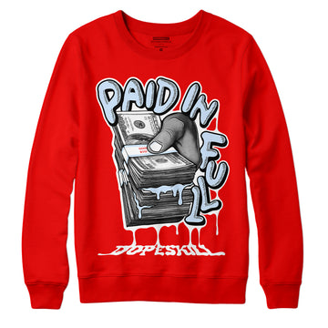 Jordan 11 Retro Cherry DopeSkill Varsity Red Sweatshirt Paid In Full Graphic Streetwear