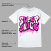 Dunk Low Active Fuchsia DopeSkill T-Shirt Super Sauce Graphic