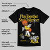 Black Tour Yellow AJ 4 Thunder DopeSkill Unisex T-Shirt Play together, Stay together Graphic