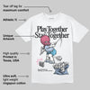 Cobalt Bliss 3s DopeSkill T-Shirt Play together, Stay together Graphic
