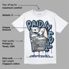 Diffused Blue Sail Grey White 1s DopeSkill T-Shirt Paid In Full Graphic