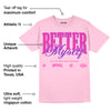 Pink Collection DopeSkill Pink T-shirt Better Myself Graphic