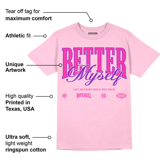 Pink Collection DopeSkill Pink T-shirt Better Myself Graphic