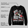 Black Cement 3s DopeSkill Sweatshirt Born To Be Rich Graphic