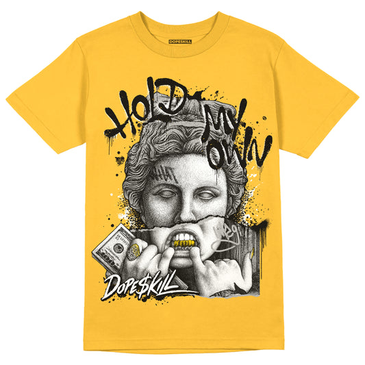 Jordan 8 Taxi Yellow Black DopeSkill Taxi T-shirt Hold My Own Graphic Streetwear 