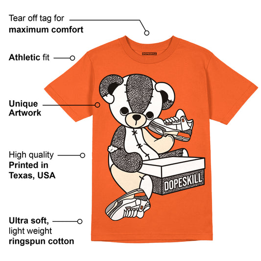 Georgia Peach 3s DopeSkill Orange T-shirt Sneakerhead BEAR Graphic