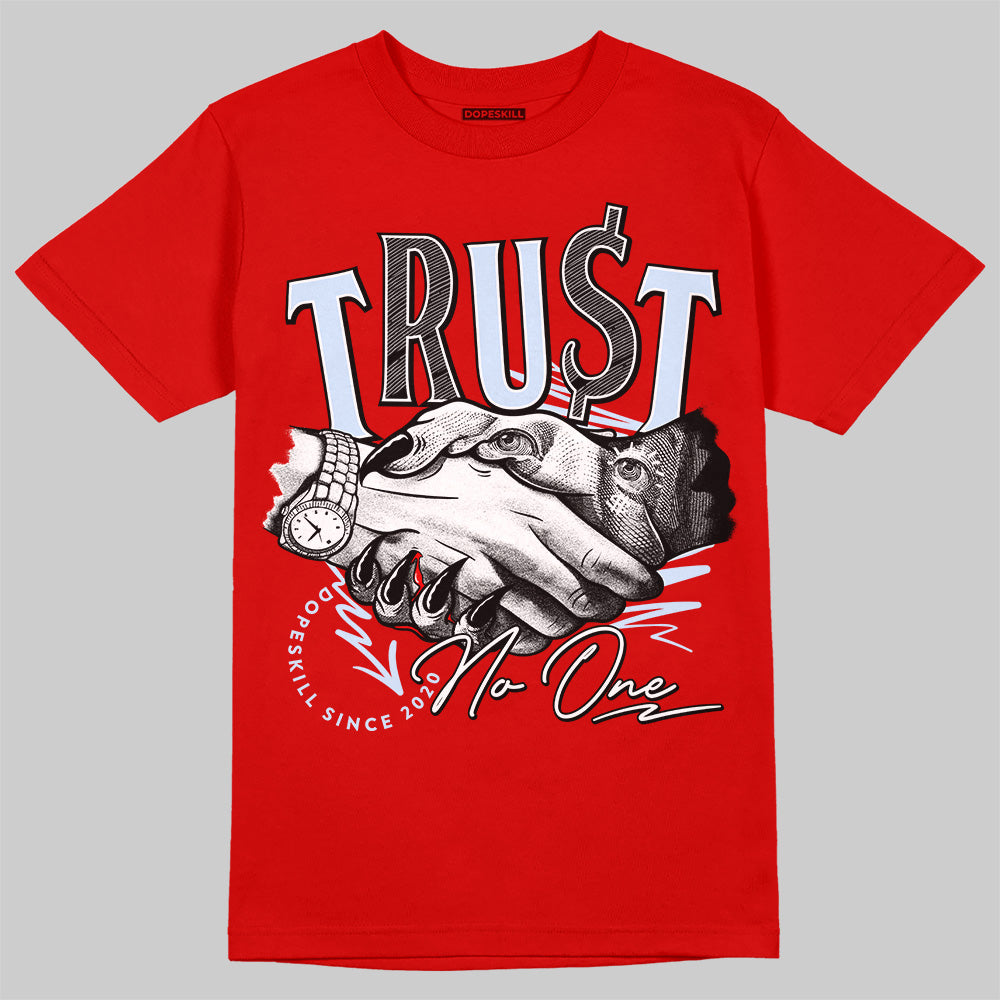 Jordan 11 Cherry DopeSkill Varsity Red T-shirt Trust No One Graphic Streetwear