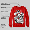 Bred Velvet 11s DopeSkill Red Sweatshirt No Days Off Graphic