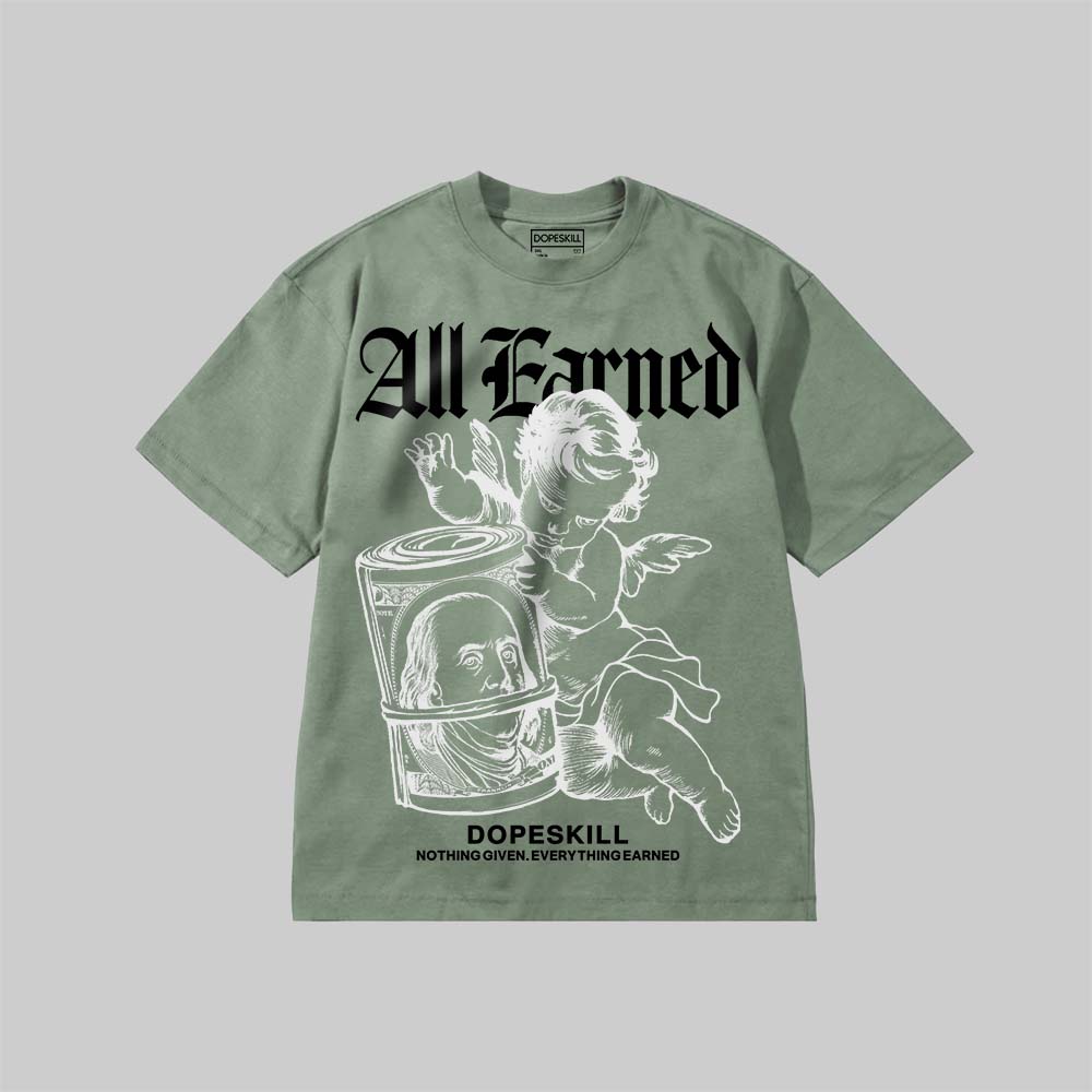 All Earned DopeSkill Premium T-shirt Streetwear - Bay