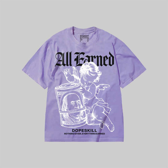 All Earned DopeSkill Premium T-shirt Streetwear - Violet