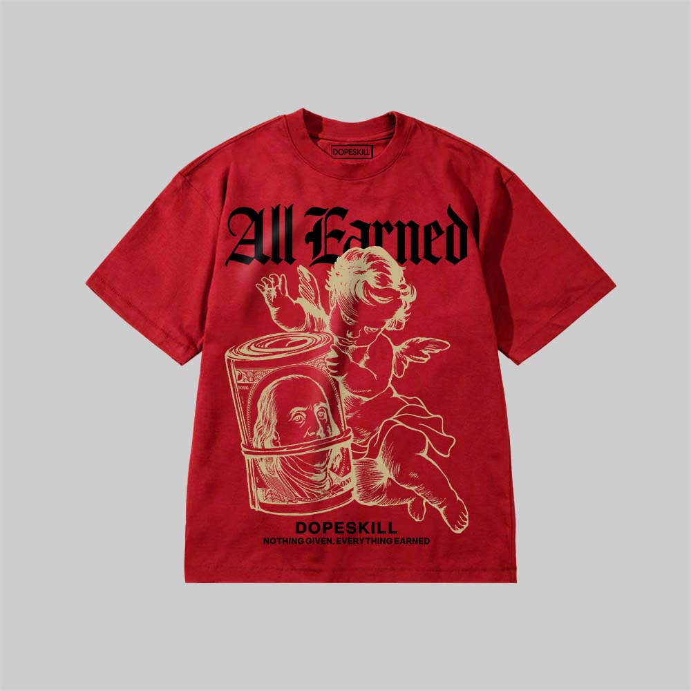 All Earned DopeSkill Premium T-shirt Streetwear - Red