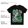 Green Glow 1s DopeSkill Toddler Kids T-shirt God Made Me Perfect Graphic