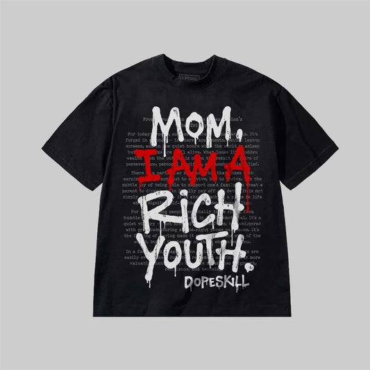 Mom, I Am A Rich Youth DopeSkill Premium T-shirt Streetwear - Black