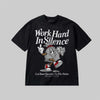 Work Hard In Silence DopeSkill Premium T-shirt Streetwear - Black