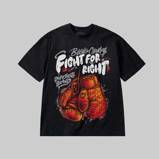 Fight For Right DopeSkill Premium T-shirt Streetwear - Black