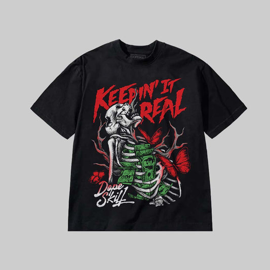 Keepin' It Real DopeSkill Premium T-shirt Streetwear - black