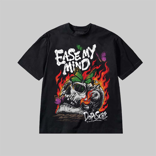 Ease My Mind DopeSkill Premium T-shirt Streetwear - black