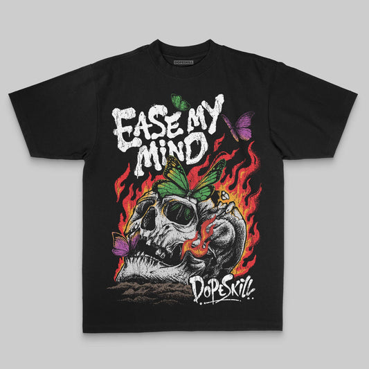 Ease My Mind DopeSkill Premium T-shirt Streetwear - Black