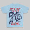 Ain't Gon' Let Up DopeSkill Premium T-shirt Streetwear - Chambray