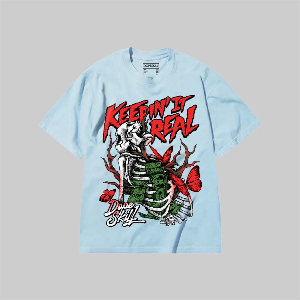 Keepin' It Real DopeSkill Premium T-shirt Streetwear - Chambray