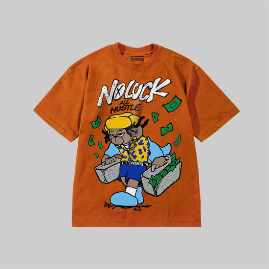 No Luck, All Hustle DopeSkill Premium T-shirt Streetwear - Yam