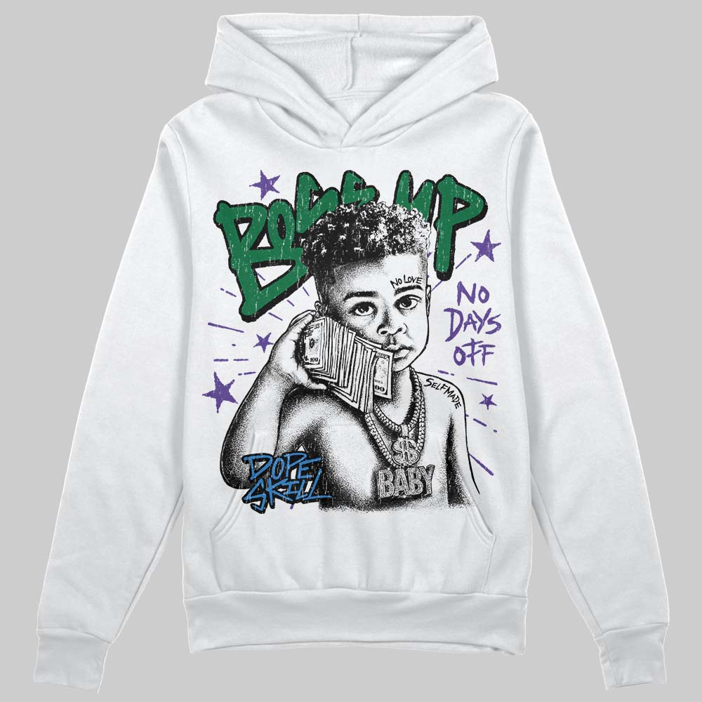 Jordan 12 Bucks DopeSkill Hoodie Sweatshirt Boss Up Graphic Streetwear - WHite