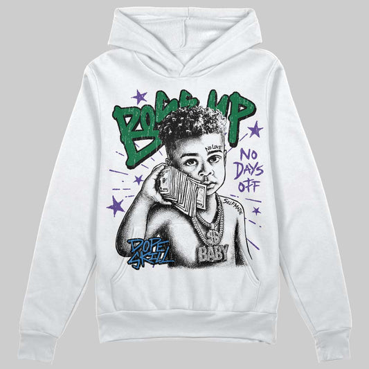 Jordan 12 Bucks DopeSkill Hoodie Sweatshirt Boss Up Graphic Streetwear - WHite