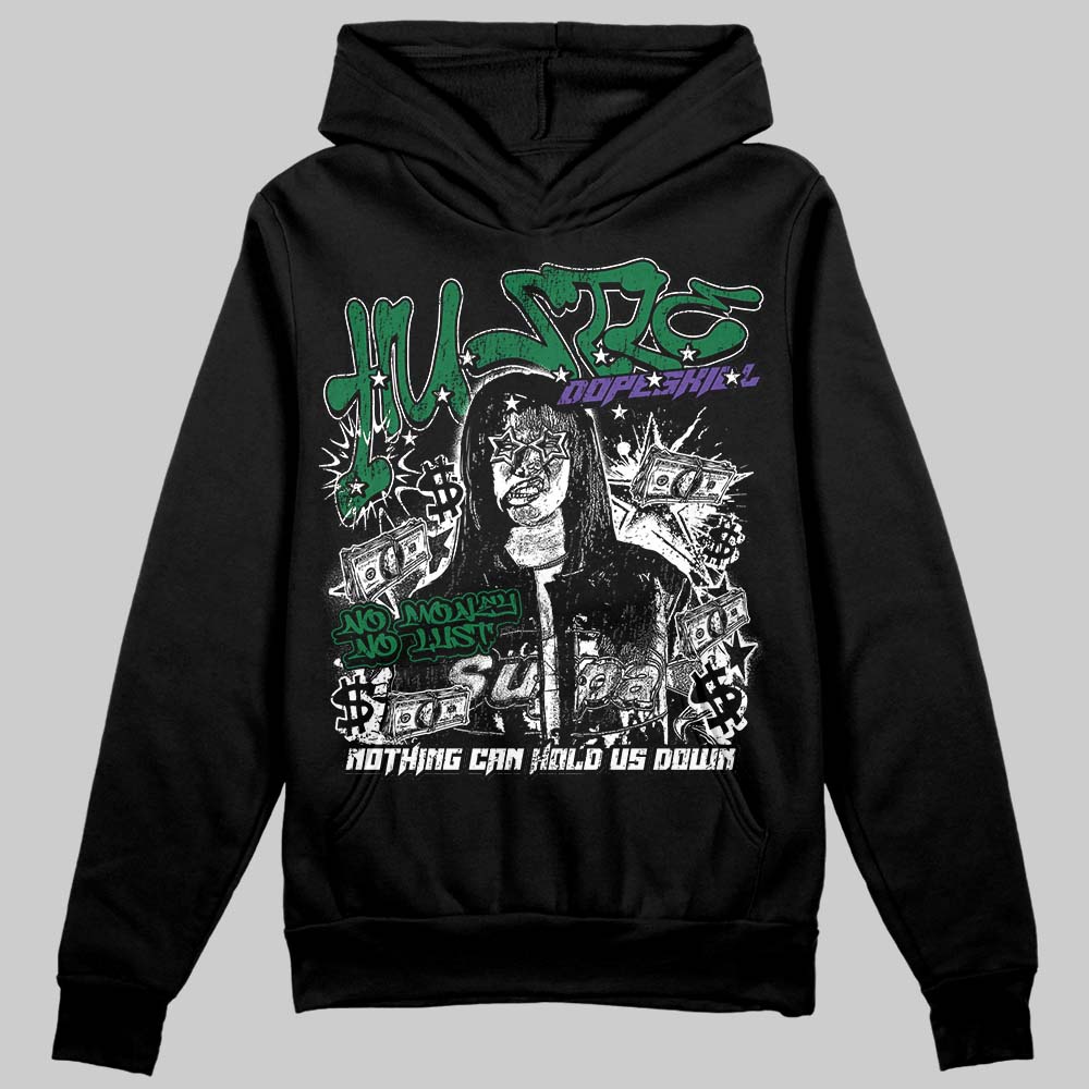 Jordan 12 Bucks DopeSkill Hoodie Sweatshirt No Money No Lust Graphic Streetwear - Black