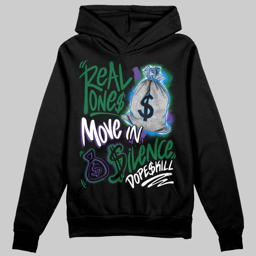 Jordan 12 Bucks DopeSkill Hoodie Sweatshirt Real Ones Move In Silence Graphic Streetwear - Black