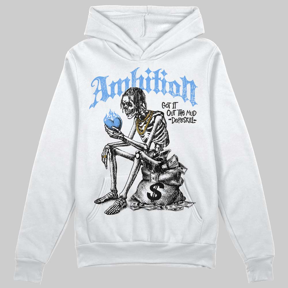 Jordan 5 Black University Blue DopeSkill Hoodie Sweatshirt Ambition Graphic Streetwear - White 