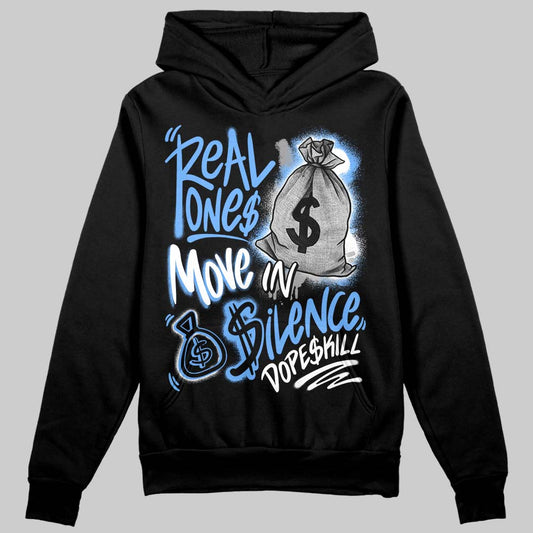 Jordan 5 Black University Blue DopeSkill Hoodie Sweatshirt Real Ones Move In Silence Graphic Streetwear - Black