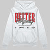 Jordan 4 Bred DopeSkill Hoodie Sweatshirt Better Myself Graphic Streetwear - White