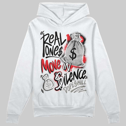 Jordan 4 Bred DopeSkill Hoodie Sweatshirt Real Ones Move In Silence Graphic Streetwear - White
