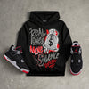 Bred 4s DopeSkill Hoodie Sweatshirt Real Ones Move In Silence Graphic