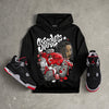 Bred 4s DopeSkill Hoodie Sweatshirt Stressless Graphic