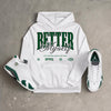 Forest Green 14s DopeSkill Hoodie Sweatshirt Better Myself Graphic