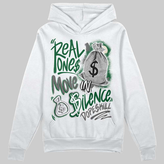 Jordan 14 Forest Green DopeSkill Hoodie Sweatshirt Real Ones Move In Silence Graphic Streetwear - White
