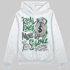Jordan 14 Forest Green DopeSkill Hoodie Sweatshirt Real Ones Move In Silence Graphic Streetwear - White