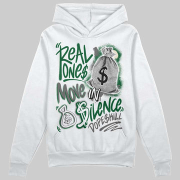 Jordan 14 Forest Green DopeSkill Hoodie Sweatshirt Real Ones Move In Silence Graphic Streetwear - White
